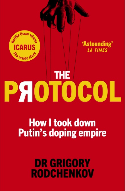 The Protocol : How I took down Putin’s doping empire.